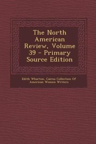 Cover of The North American Review, Volume 39