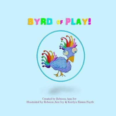 Book cover for Byrd of Play