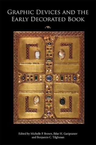 Cover of Graphic Devices and the Early Decorated Book