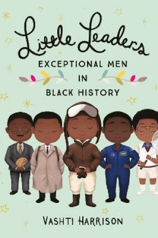 Cover of Little Leaders: Exceptional Men in Black History