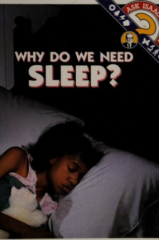 Cover of Why Do We Need to Sleep?