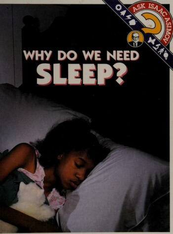 Book cover for Why Do We Need to Sleep?