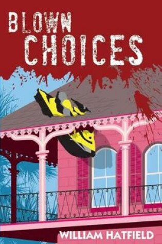 Cover of Blown Choices