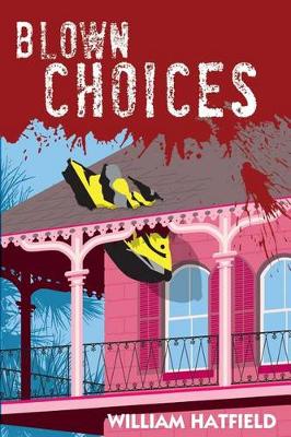 Book cover for Blown Choices