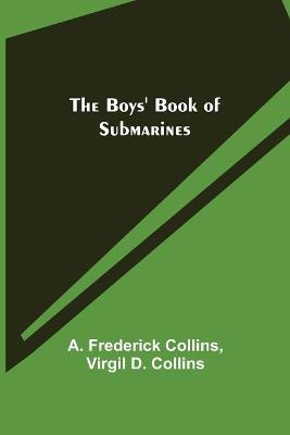Book cover for The Boys' Book of Submarines