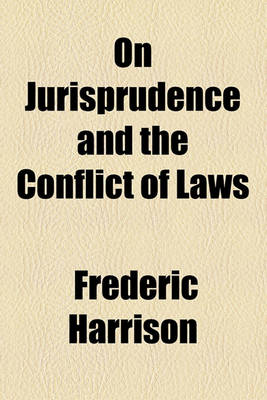 Book cover for On Jurisprudence and the Conflict of Laws