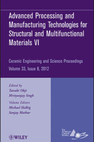 Cover of Advanced Processing and Manufacturing Technologiesfor Structural and Multifunctional Materials VI, Volume 33, Issue 8