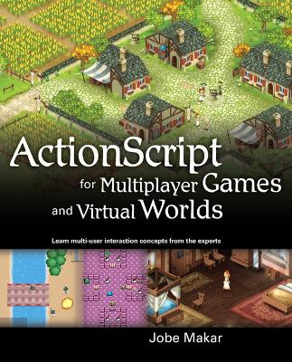 Book cover for ActionScript for Multiplayer Games and Virtual Worlds