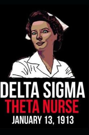 Cover of Delta SIGMA Theta Nurse January 13, 1913