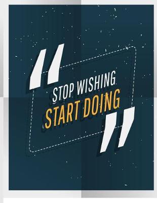 Book cover for Stop wishing start doing