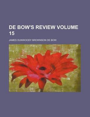 Book cover for de Bow's Review Volume 15