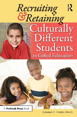 Book cover for Recruiting and Retaining Culturally Different Students in Gifted Education