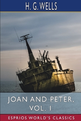 Book cover for Joan and Peter, Vol. 1 (Esprios Classics)