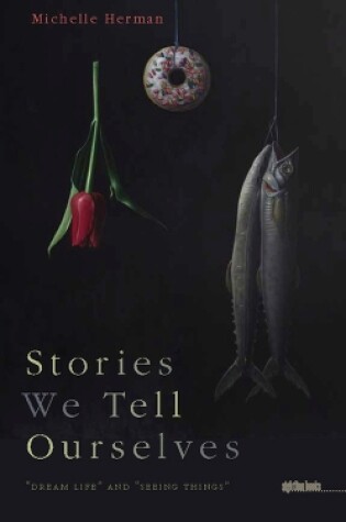 Cover of Stories We Tell Ourselves