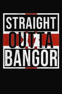 Book cover for Straight Outta Bangor