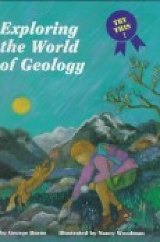 Cover of Exploring the World of Geology