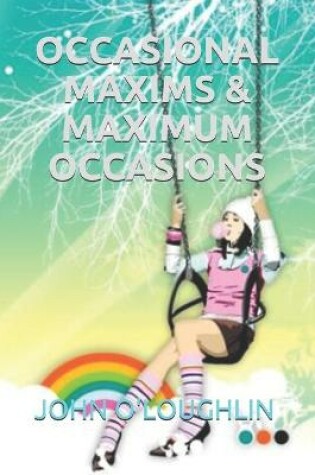 Cover of Occasional Maxims & Maximum Occasions