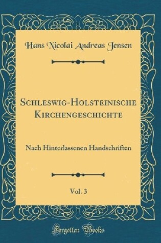 Cover of Schleswig-Holsteinische Kirchengeschichte, Vol. 3