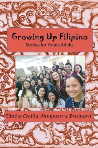 Cover of Growing Up Filipino Stories for Young Adults