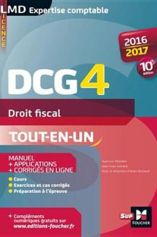 Cover of Dcg 4 - Droit Fiscal - Manuel Et Applications - 10e Edition - Millesime 2016-2017