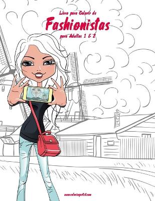 Cover of Livro para Colorir de Fashionistas para Adultos 1 & 2