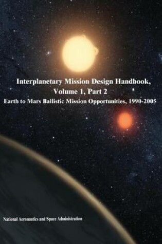 Cover of Interplanetary Mission Design Handbook, Volume 1, Part 2