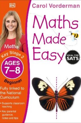 Cover of Maths Made Easy: Beginner, Ages 7-8 (Key Stage 2)