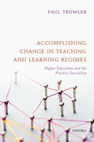 Cover of Accomplishing Change in Teaching and Learning Regimes
