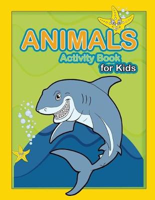 Book cover for Animal Activity Book For Kids