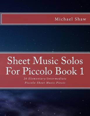 Book cover for Sheet Music Solos For Piccolo Book 1