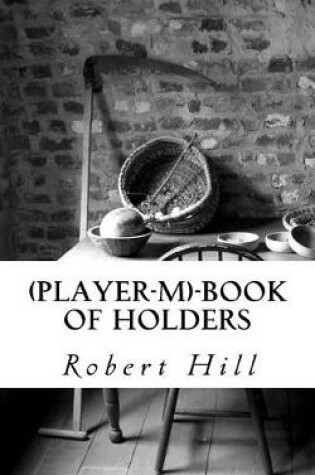 Cover of (Player-M)-Book of Holders