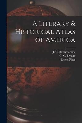 Book cover for A Literary & Historical Atlas of America