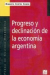 Book cover for Progreso y Declinacion de la Economia Argentina