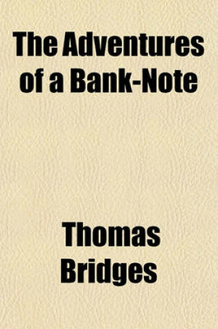 Cover of The Adventures of a Bank-Note (Volume 4)