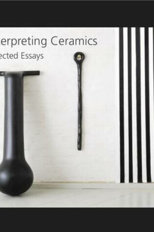 Cover of Interpreting Ceramics