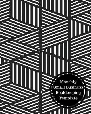 Book cover for Monthly Small Business Bookkeeping Template