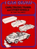 Book cover for I Can Draw Cars Trucks Trains+