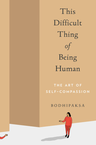 Cover of This Difficult Thing of Being Human