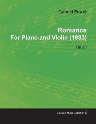 Book cover for Romance By Gabriel Faure For Piano and Violin (1883) Op.28