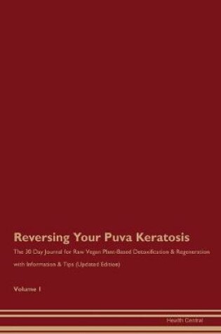 Cover of Reversing Your Puva Keratosis