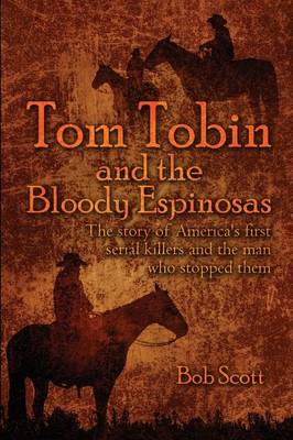 Book cover for Tom Tobin and the Bloody Espinosas