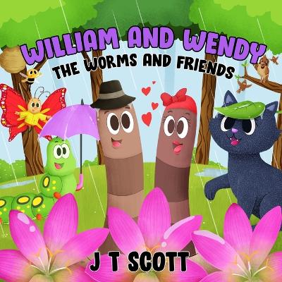 Cover of William and Wendy the Worms and Friends