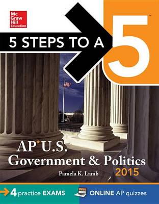 Book cover for 5 Steps to a 5 AP Us Government and Politics, 2015 Edition