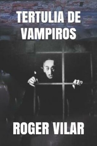 Cover of Tertulia de Vampiros