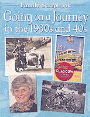 Cover of Going on a Journey in the 1930s and 40s