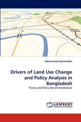 Book cover for Drivers of Land Use Change and Policy Analysis in Bangladesh