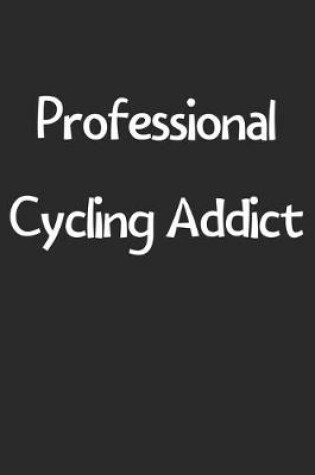 Cover of Professional Cycling Addict