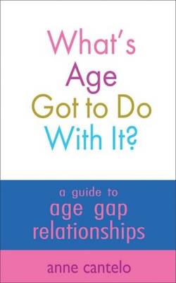 Book cover for What's Age Got to Do with It?