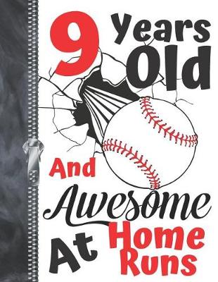 Book cover for 9 Years Old And Awesome At Home Runs