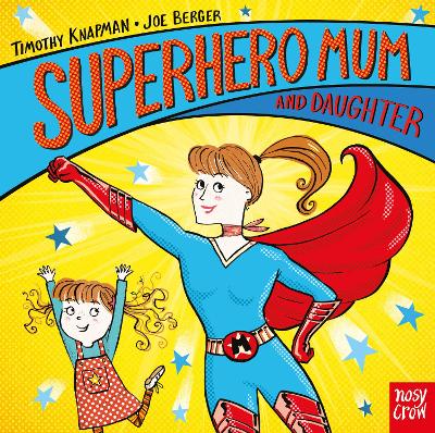 Book cover for Superhero Mum and Daughter